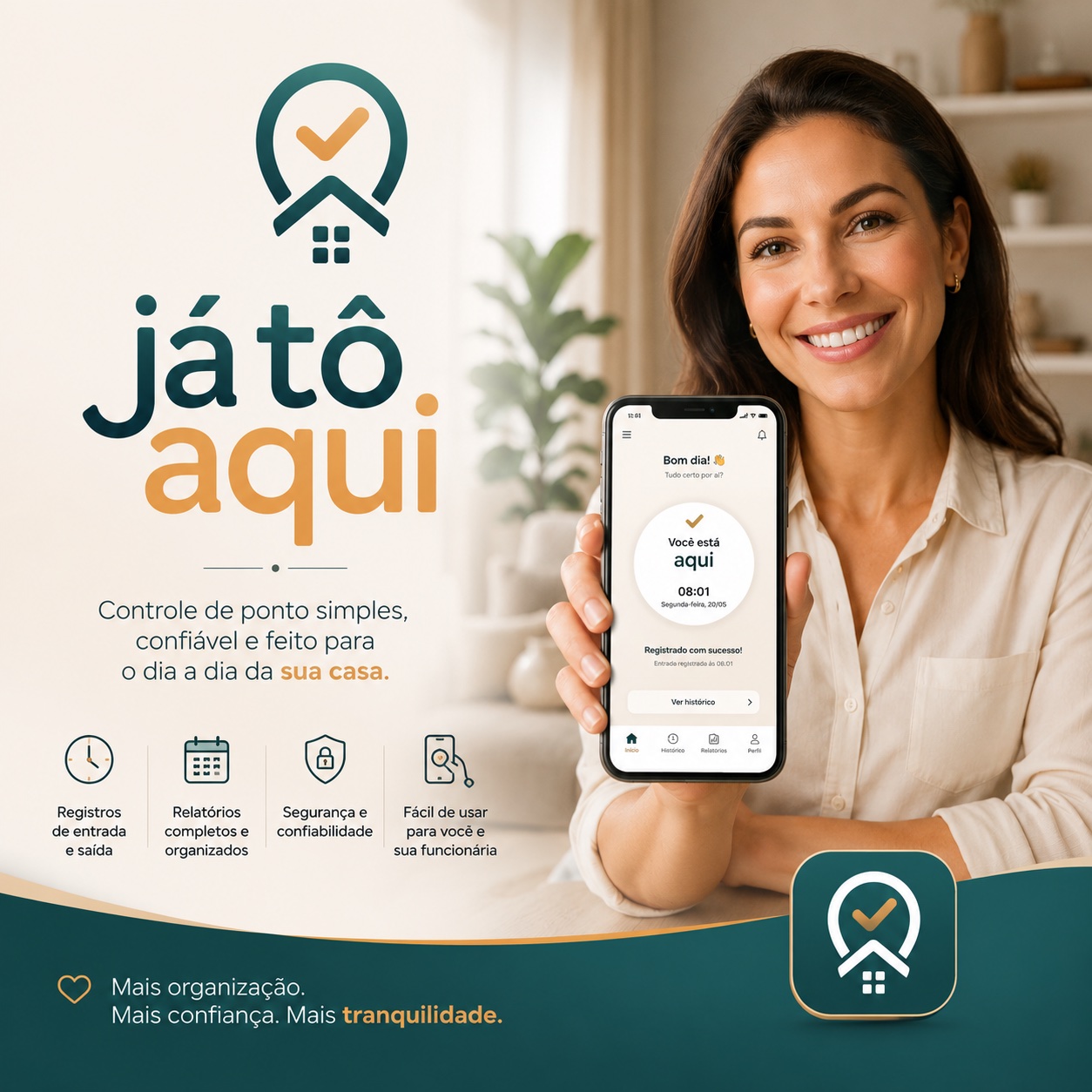Já Tô Aqui — controle de ponto simples, confiável e feito para o dia a dia da sua casa
